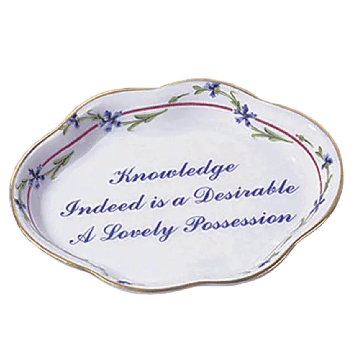 "Knowledge is a desirable..." Ring Tray by Mottahedeh
