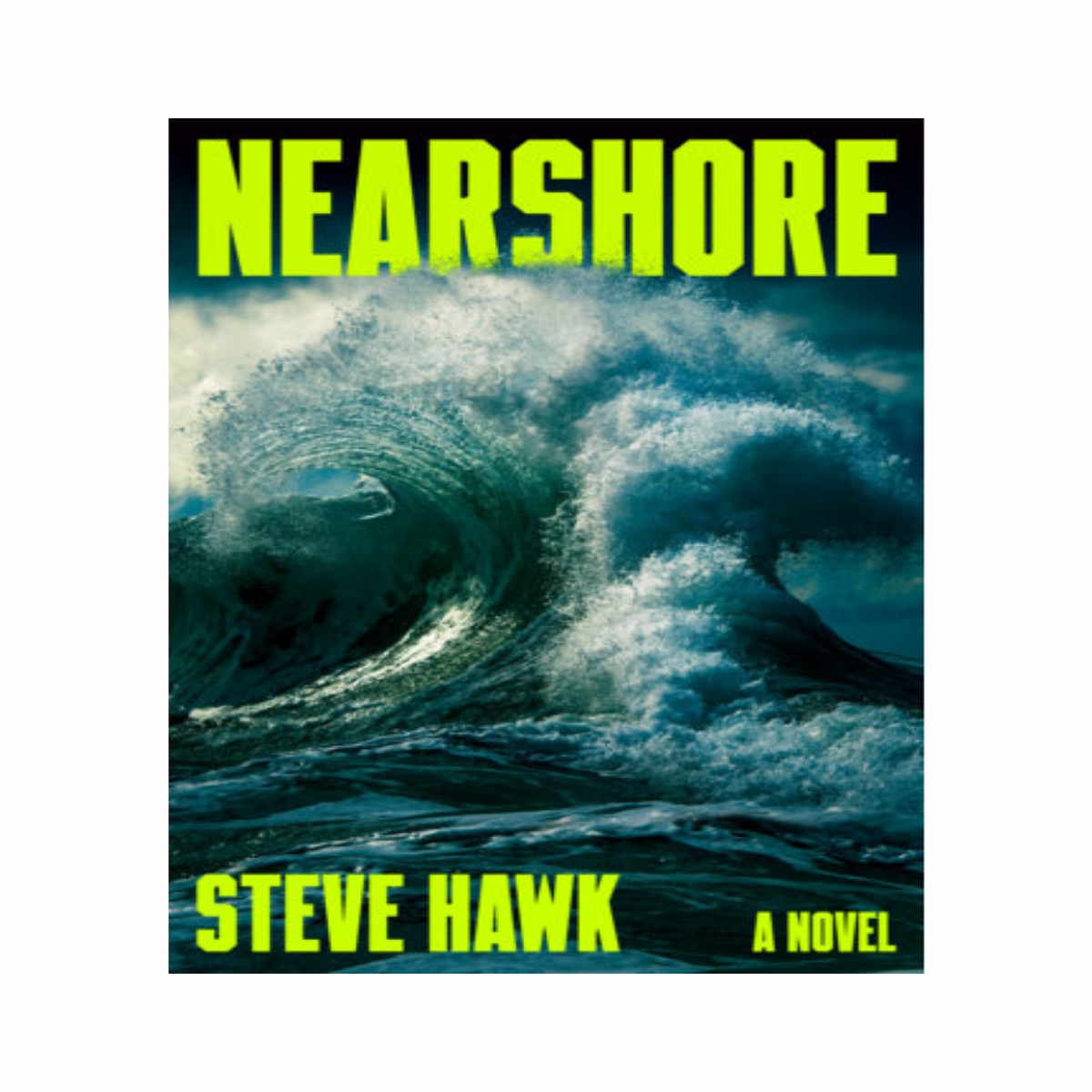 Nearshore by Steve Hawk
