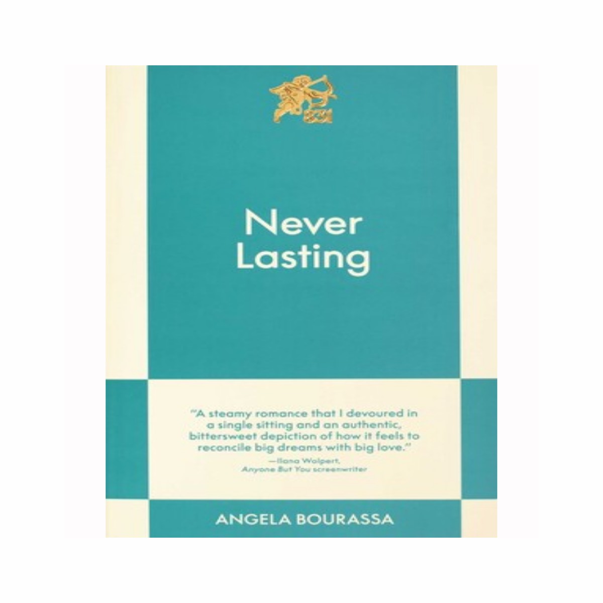 Never Lasting by Angela Bourassa