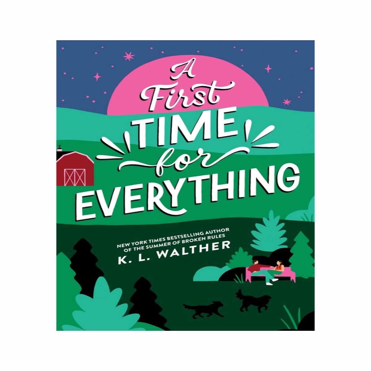 A First Time for Everything by K.L. Walther